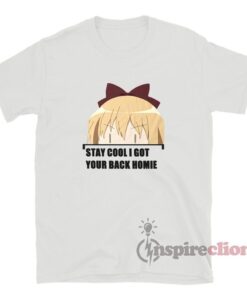 Yuru Yuri Kyoko Smug Anime Girl Stay Cool I Got Your Back Homie T-Shirt
