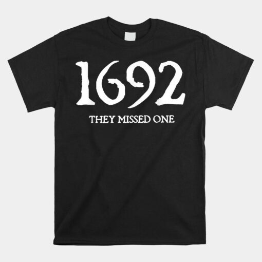 1692 They Missed One Shirt