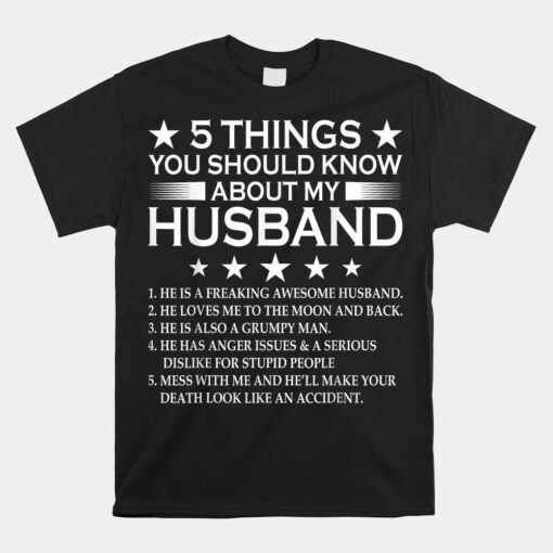 5 Things You Should Know About My Husband Marriage Shirt