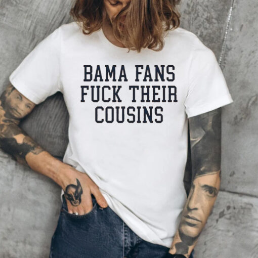Toxic Tailgate Bama Fans Fuck Their Cousins TShirt