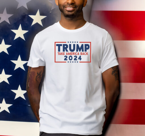Trump 2024 Take America Back Unisex T-Shirts