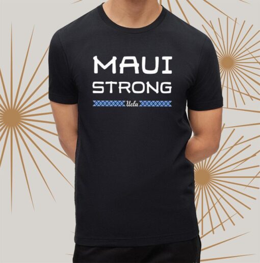 UCLA Maui Strong t-Shirt