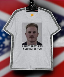 Zach Bryan Mugshot I Ain’t Spotless Neither Is You Shirts