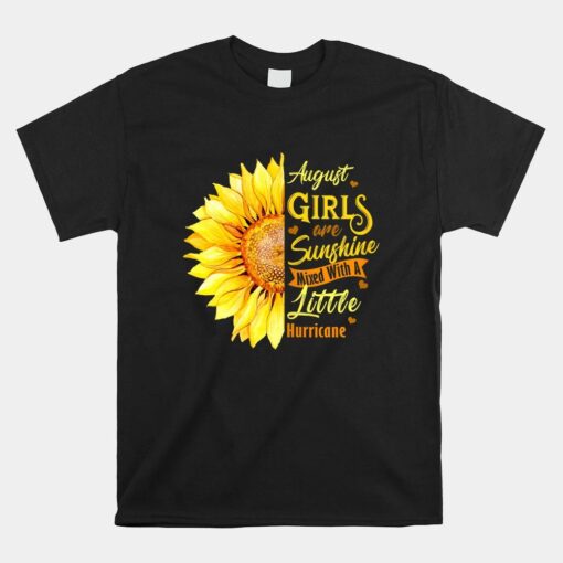 August Girls Are Sunshine Mixed Little Hurricane Shirt