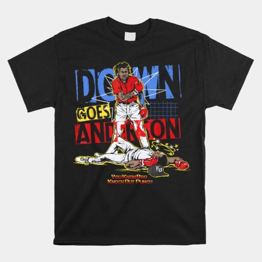 Baseball Down Goes Anderson Shirt