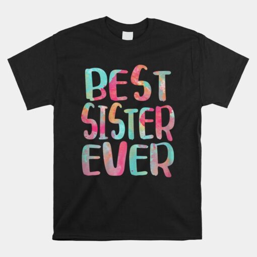 Best Sister Ever Shirt