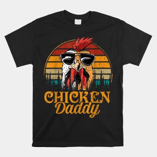 Chicken Daddy Vintage Poultry Farmer Shirt