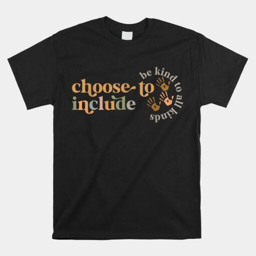 Choose To Include Special Education Teacher Autism Awareness Shirt