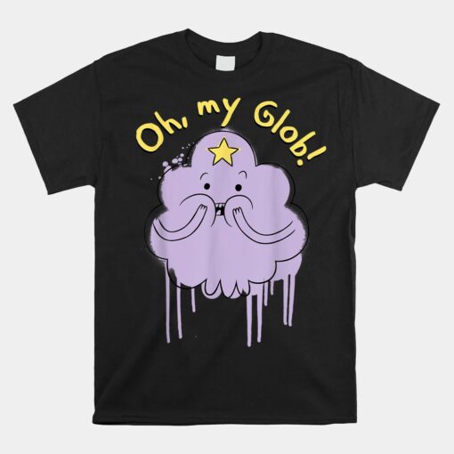 Cn Adventure Time Lumpy Space Princess Oh My Glob Shirt