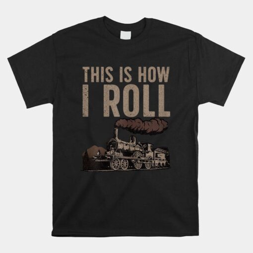 Cool Train Steam Locomotive Train Shirt