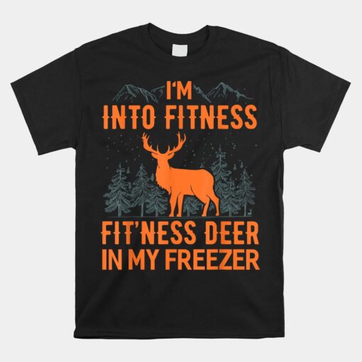 Fitness Deer In My Freezer Shirt Deer Shirts Deer Hunting Shirt