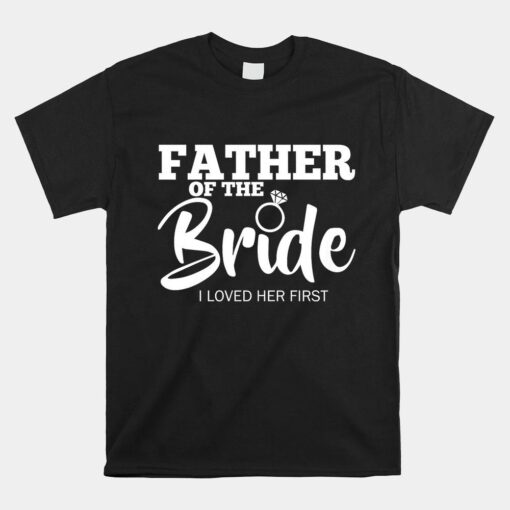 Funny Father Of The Bride Shirt