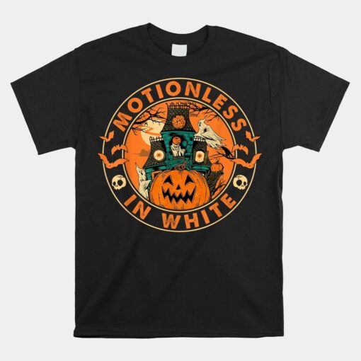 Funny Motionlesses In White Halloween Pumpkin Scaryshirt