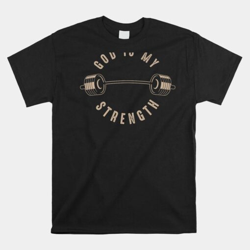 God Is My Strength Shirt Cute God Is Rock Shirt