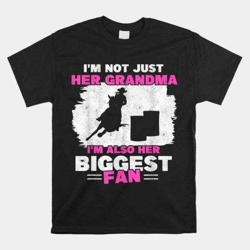 Grandma Of Barrel Racer Biggest Fan Horse Barrel Racing Shirt