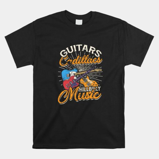 Guitars Cadillacs Hillbill Shirt