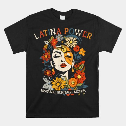 Hispanic Heritage Latina Power Flowers Shirt