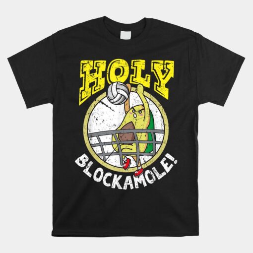 Holy Blockamole Funny Cute Volleyball Block Avocado Shirt