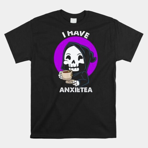 I Have Anxietea Pastel Goth Kawaii Grim Reaper Shirt