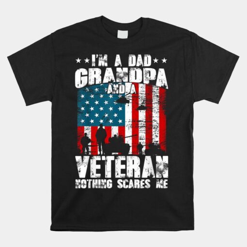 I'm A Dad Grandpa And Veteran Fathers Day Papa Grandpa Shirt