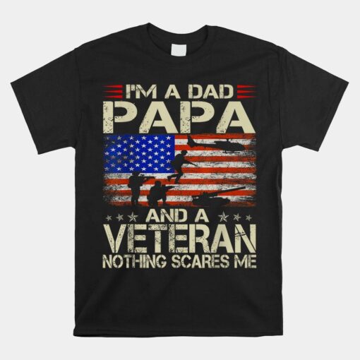 I'm A Dad Papa And Veteran Funny Retro Papa Grandpa Shirt