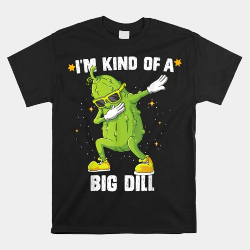 I'm Kind Of Big Dill Pickle Dabbing Halloween Shirt