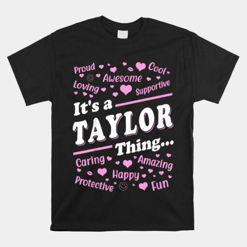 It's A Taylor Thing Proud Family Surname Taylor Shirt