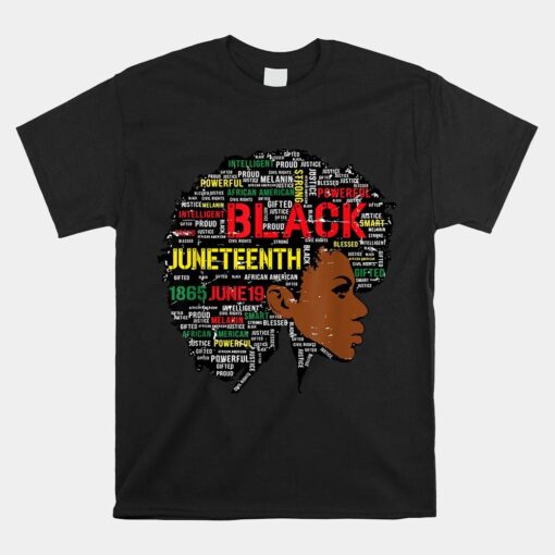 Juneteenth Melanin Black Women Natural Hair Afro Word Art Shirt