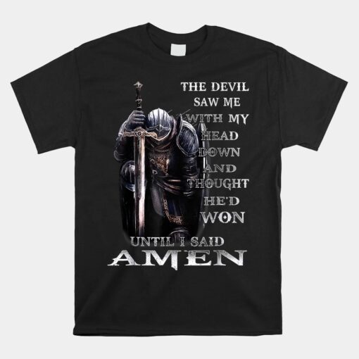 Knight Templar Lion Devil Saw Me With My Head Down Christian Shirt