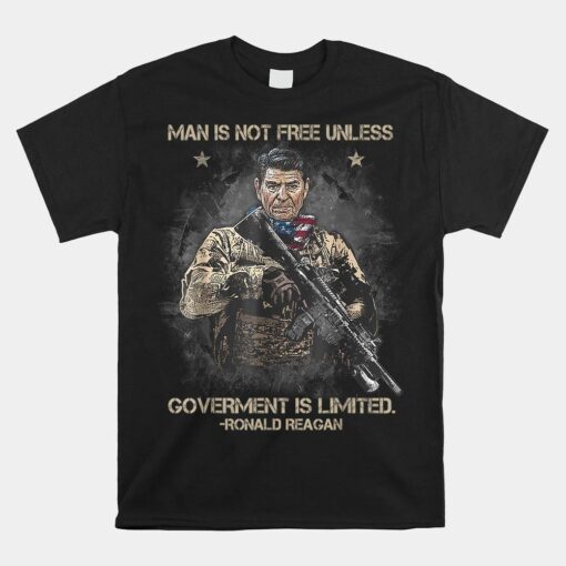 Man Is Not Free Unless Government Is Limited Shirt