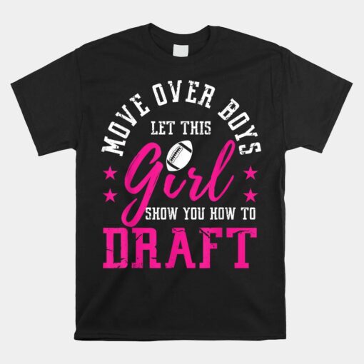 Move Over Boys Cute Fantasy Football Shirt