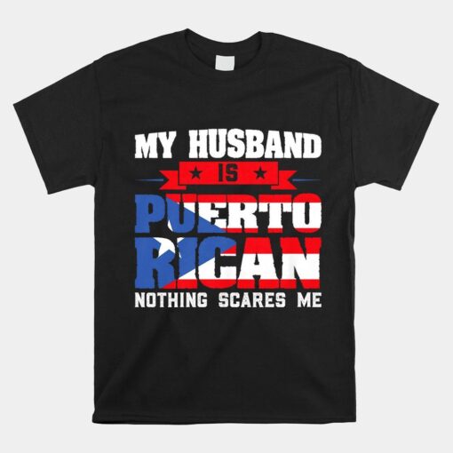 My Husband Is Puerto Rican Puerto Rican Shirt