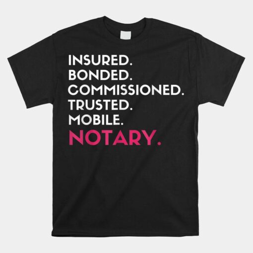 Notary Period. Mobile Notary Public Marketing Signing Agent Shirt