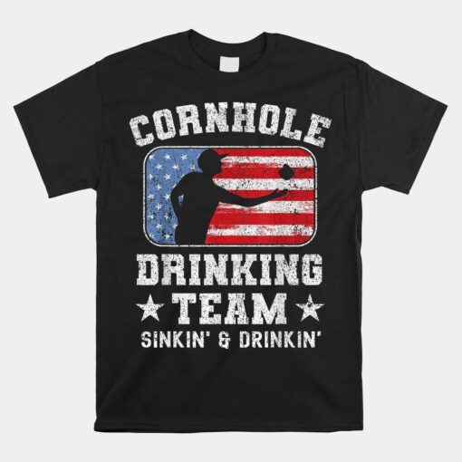 Patriotic Funny Cornhole Drinking Team Sinking And Drinking Shirt