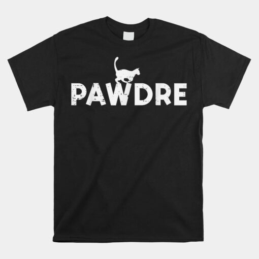 Pawdre Cat Dad Cute Fur Papa Fathers Day Pet Paw Daddy Shirt