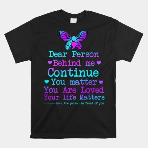 Person Behind Me Suicide Prevention And Depression Awareness Shirt