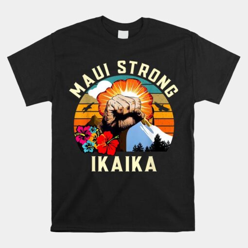 Pray For Maui Hawaii Strong Tee Apparel Matching Family Shirt