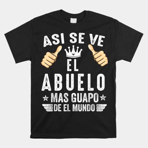 Regalos Para Abuelo Dia Del Padre Camiseta Guapo Abuelo Shirt