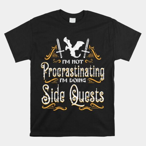 Rpg Gamer Not Procrastinating Side Quest Shirt