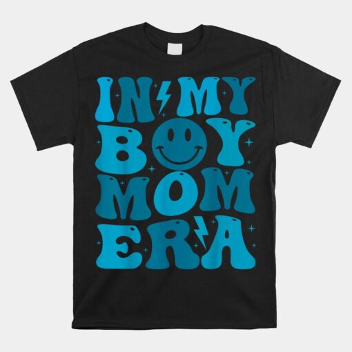 Smile Face In My Boy Mom Era Groovy Mom Of Boys Shirt