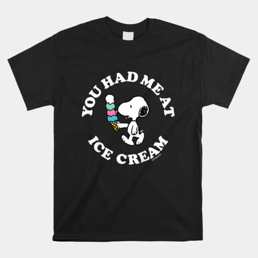 Snoopy You Had Me At Ice Cream Shirt