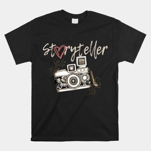 Storyteller Camera Photography Photographer Cool Shirt