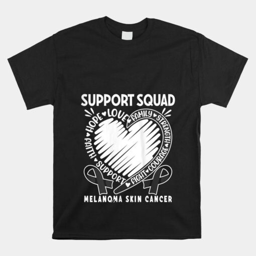 Support Awareness Squad I Skin Cancer Melanocytes Melanoma Shirt