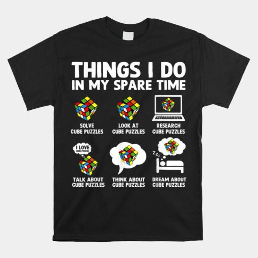 Things I Do In My Spare Time Cube Puzzle Speed Cubing Shirt