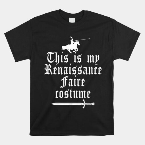 This Is My Renaissance Faire Shirt