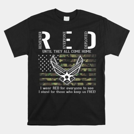 Us Air Force Support Red Friday Remember Everyone Deployed Shirt