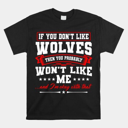 Wolves Animal Lover Wolf Biologists Shirt