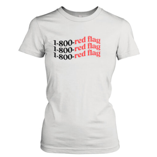 1-800-Red flagshirt T-Shirt Hoodie