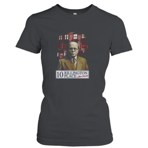 10 Rillington Place T- T-Shirt Hoodie