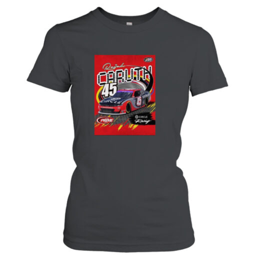 2023 Nascar Circle Racing Rajah Caruth 45 Alpha Prime Racing T- T-Shirt Hoodie